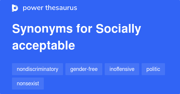 socially-acceptable-synonyms-56-words-and-phrases-for-socially-acceptable