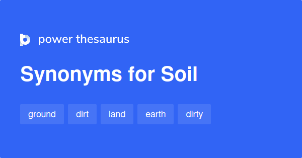 High Soil Synonyms