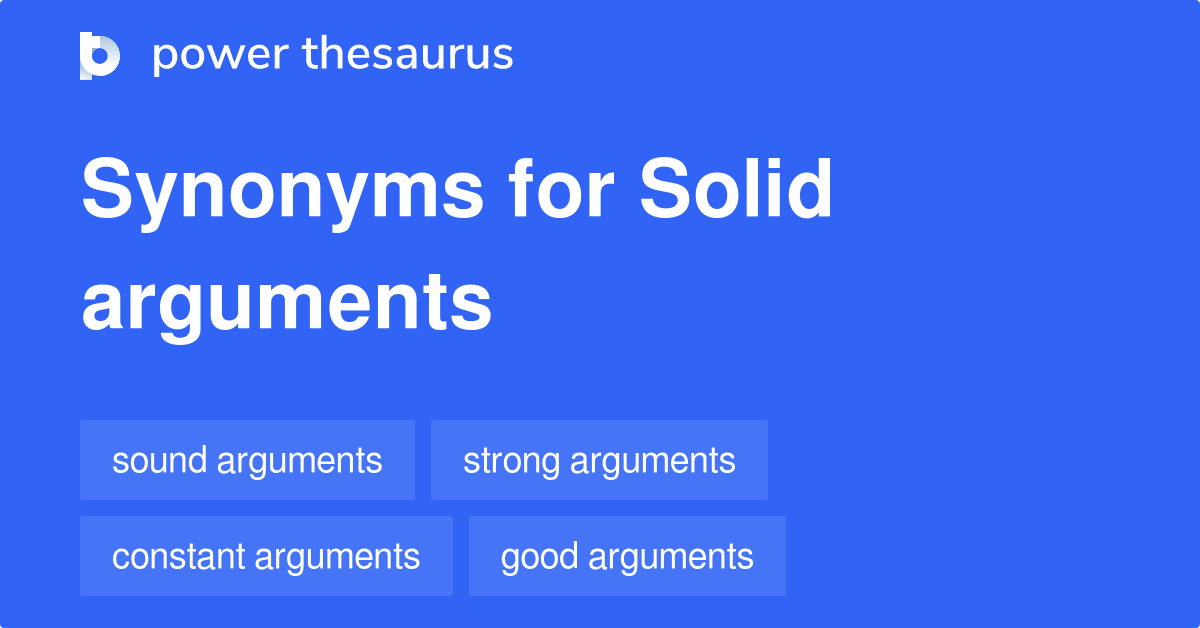 solid-arguments-synonyms-39-words-and-phrases-for-solid-arguments