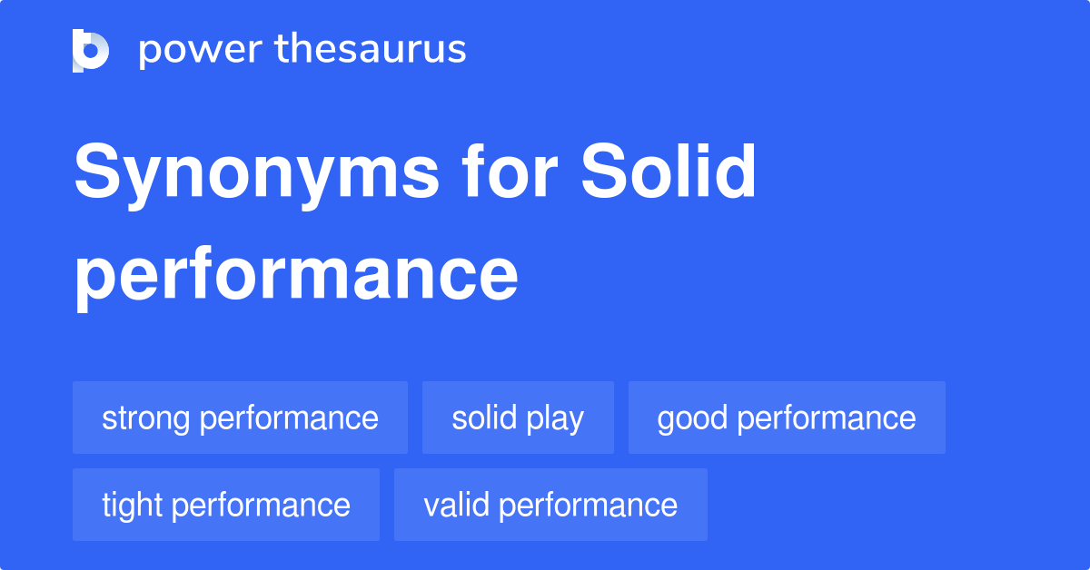 solid-performance-synonyms-20-words-and-phrases-for-solid-performance