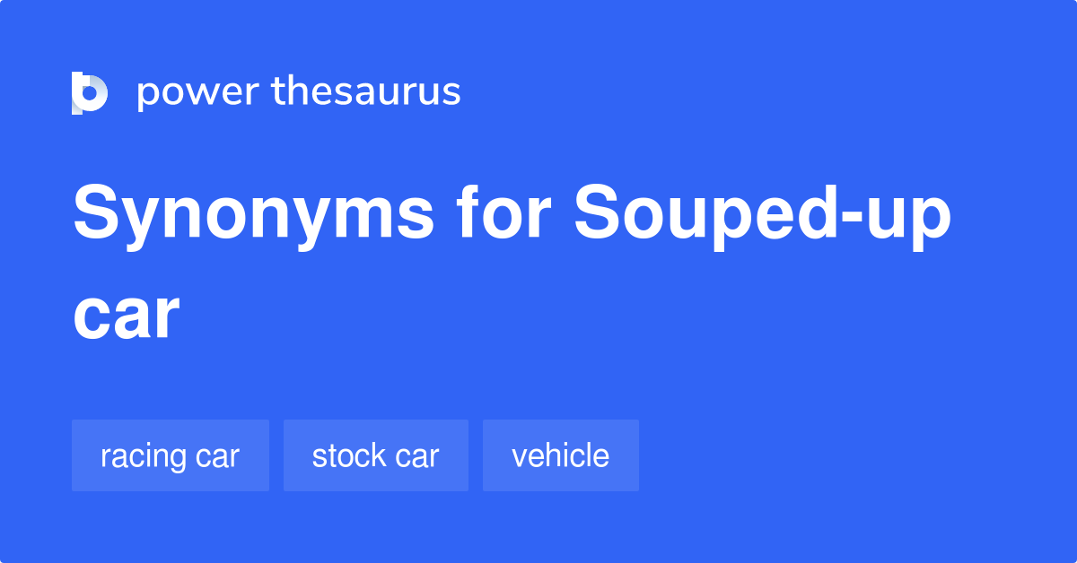 souped-up-car-synonyms-44-words-and-phrases-for-souped-up-car