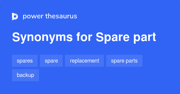 spare-part-synonyms-90-words-and-phrases-for-spare-part