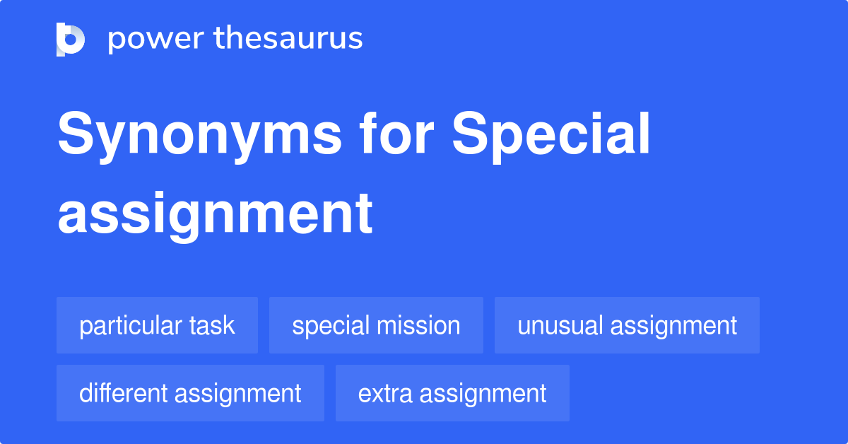 special assignment o que significa