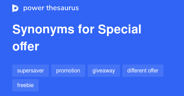 special-offer-synonyms-275-words-and-phrases-for-special-offer