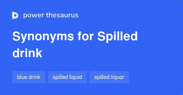 Spill out - Definition, Meaning & Synonyms