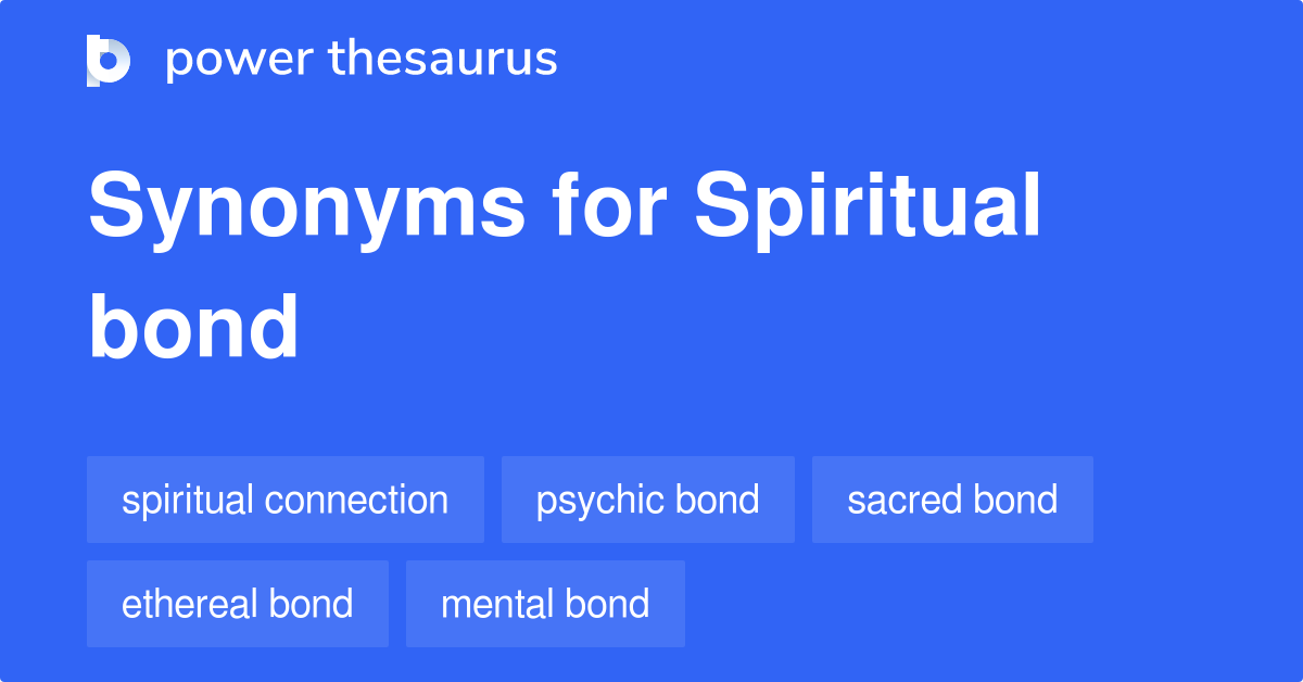 Bond definition spiritual What Is