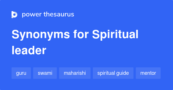 spiritual-leader-synonyms-572-words-and-phrases-for-spiritual-leader