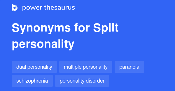 what are other words for split identity