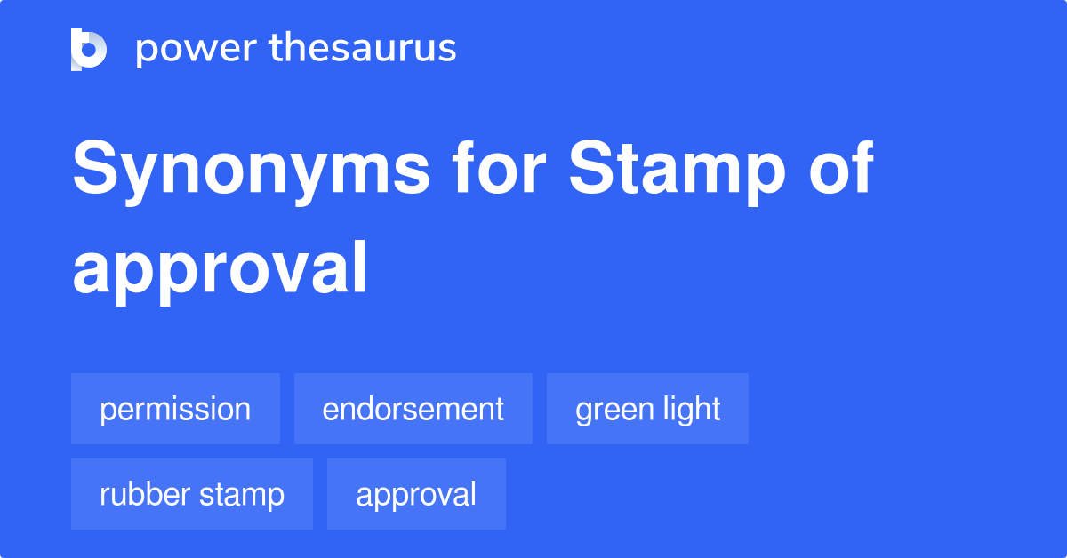 13-synonyms-for-stamp-of-approval-related-to-acknowledgment