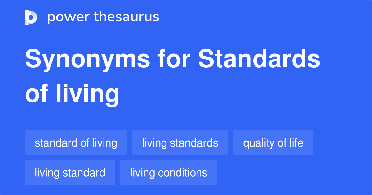 standards-of-living-synonyms-59-words-and-phrases-for-standards-of-living