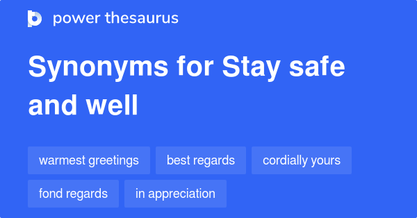 stay-safe-and-well-synonyms-163-words-and-phrases-for-stay-safe-and-well