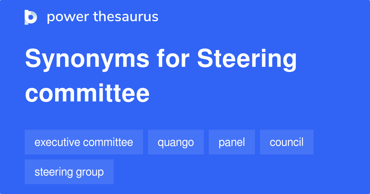 What Is A Synonym For Steering Committee