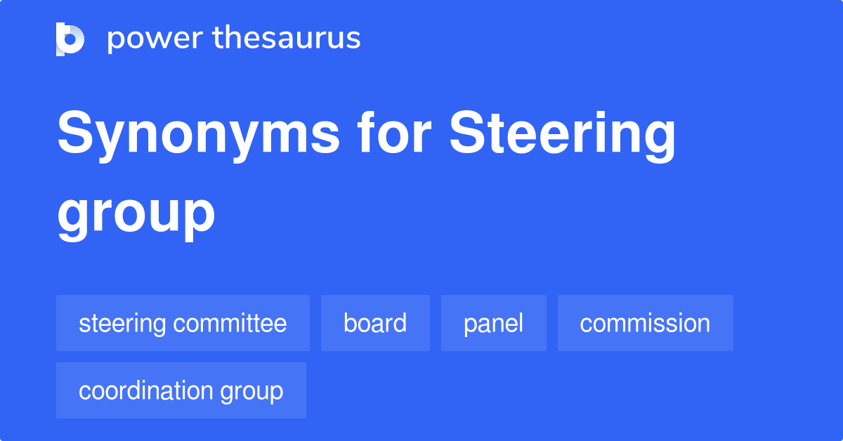 steering-group-synonyms-61-words-and-phrases-for-steering-group