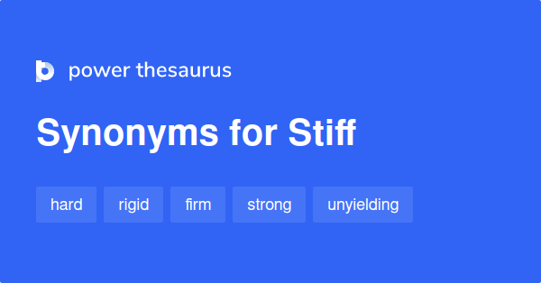 stiff-synonyms-3-885-words-and-phrases-for-stiff