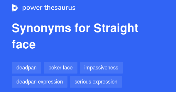 straight-face-synonyms-39-words-and-phrases-for-straight-face