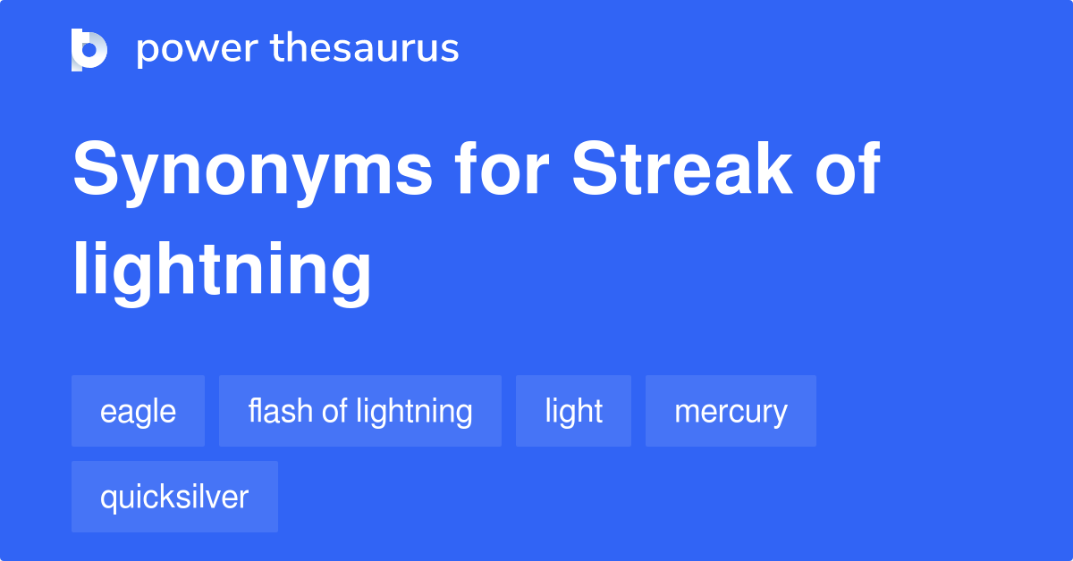 streak-of-lightning-synonyms-24-words-and-phrases-for-streak-of-lightning