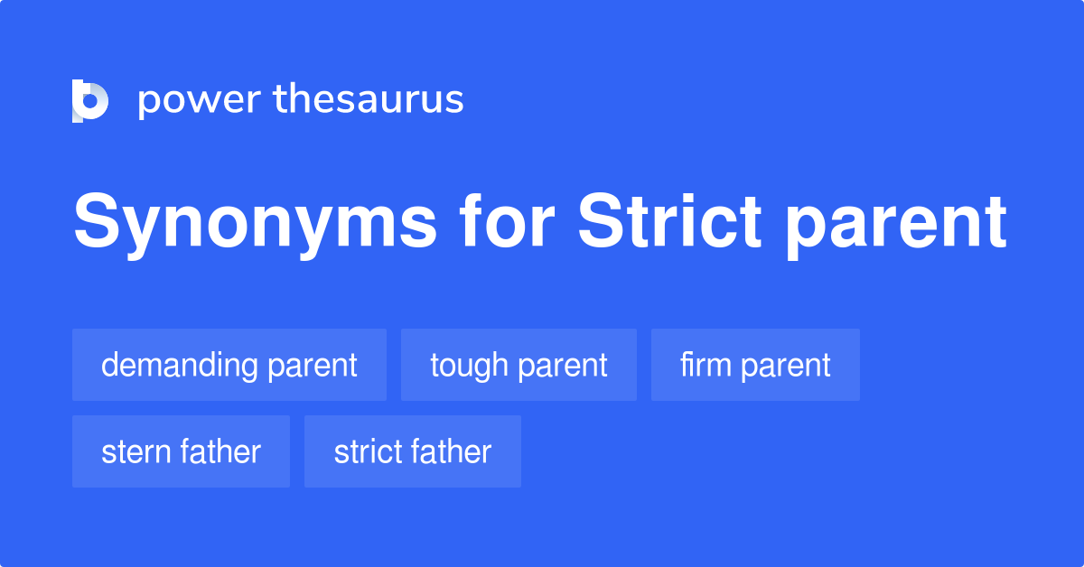 strict-parent-synonyms-61-words-and-phrases-for-strict-parent