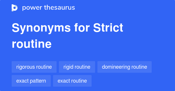 strict-routine-synonyms-15-words-and-phrases-for-strict-routine