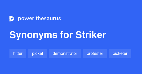 What Are The Synonyms Of Striker