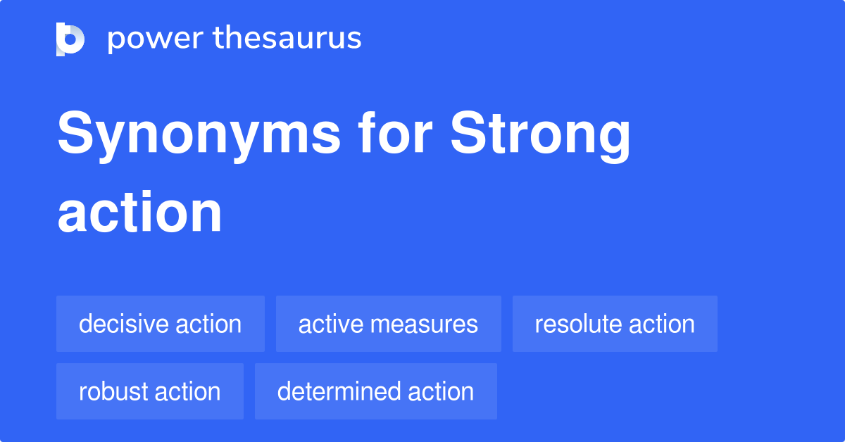 strong-action-synonyms-272-words-and-phrases-for-strong-action