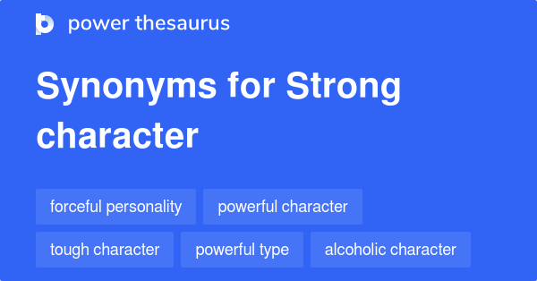 strong-character-synonyms-222-words-and-phrases-for-strong-character