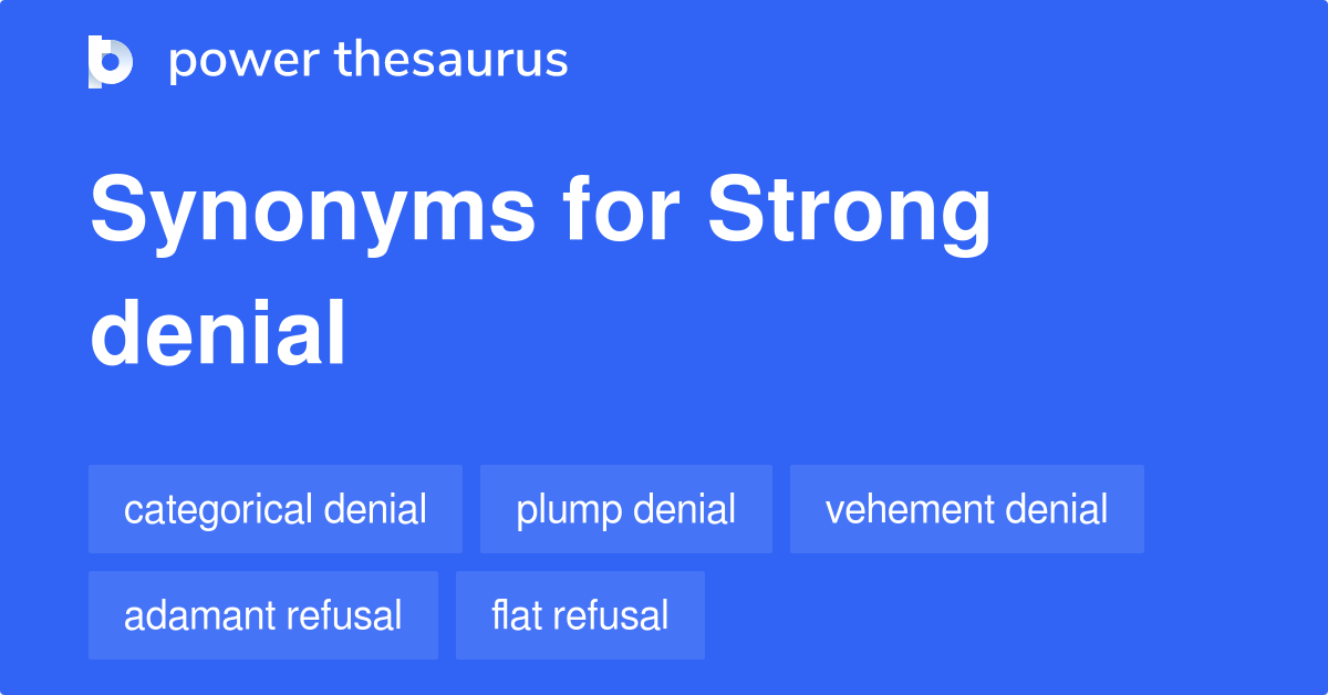 strong-denial-synonyms-111-words-and-phrases-for-strong-denial