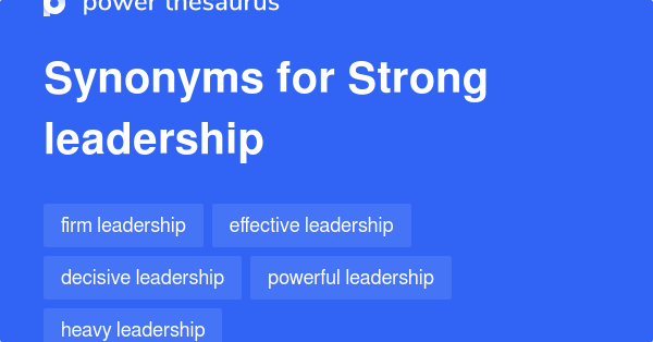 strong-leadership-synonyms-143-words-and-phrases-for-strong-leadership