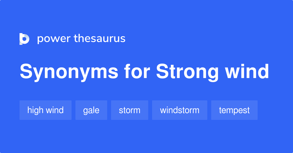 strong-wind-synonyms-257-words-and-phrases-for-strong-wind