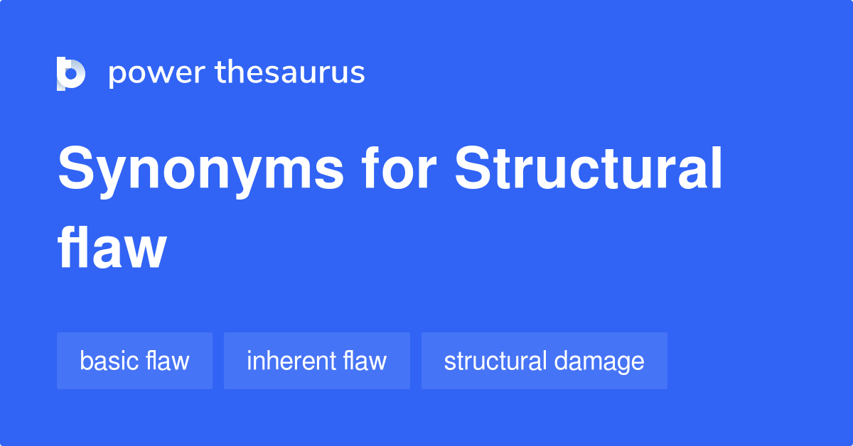 structural-flaw-synonyms-89-words-and-phrases-for-structural-flaw