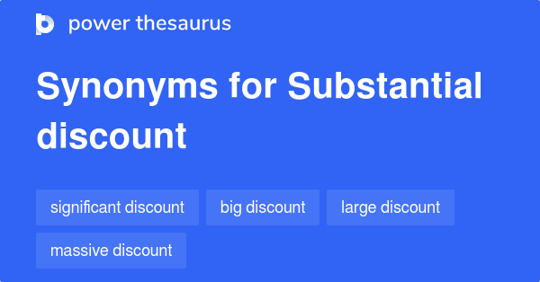 substantial-discount-synonyms-18-words-and-phrases-for-substantial