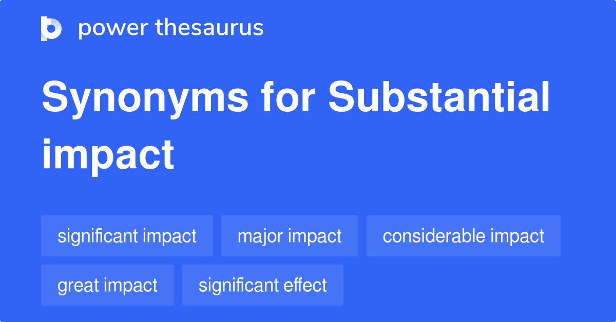 What Are 3 Synonyms For Substantial