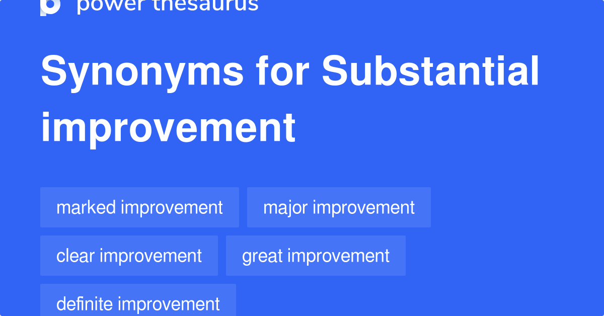 Substantial Improvement Synonyms 2 