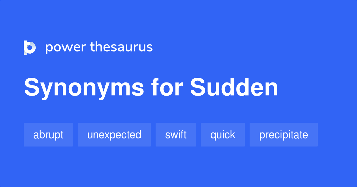 What Is A Synonym For Sudden Movement