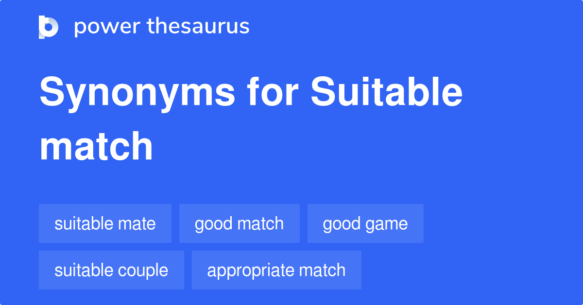 suitable-match-synonyms-47-words-and-phrases-for-suitable-match