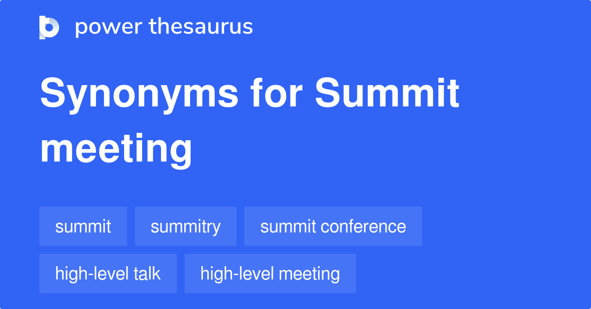 Another Word For Summit Meeting