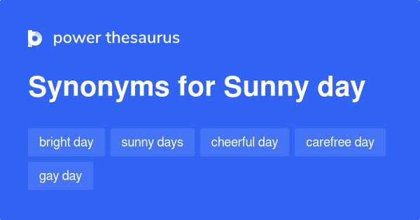 Sunny Day Synonyms