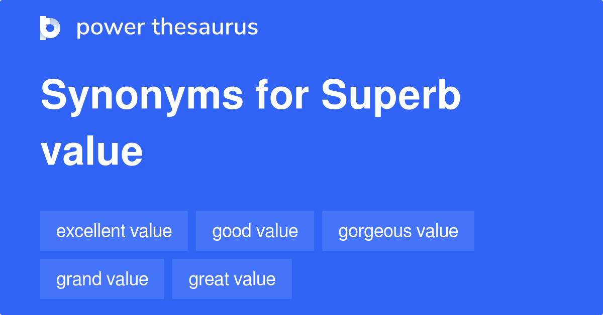 superb-value-synonyms-25-words-and-phrases-for-superb-value