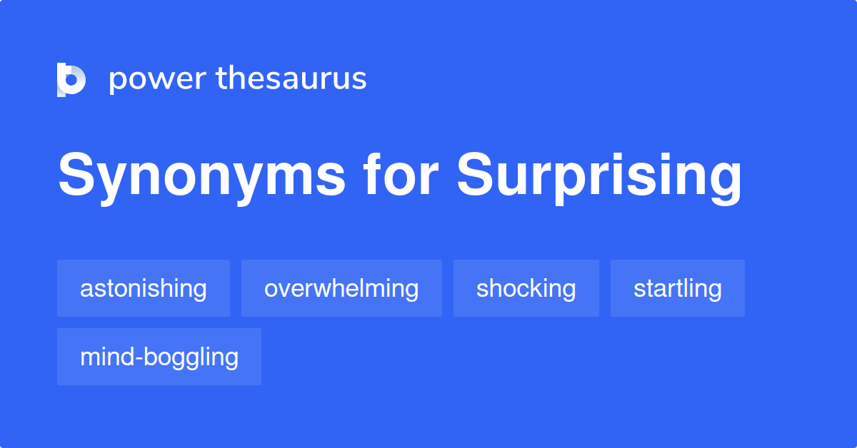 Other Term For Surprising