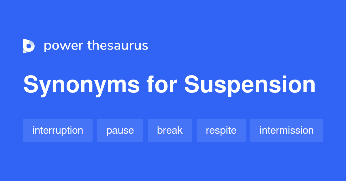 suspension-synonyms-1-166-words-and-phrases-for-suspension