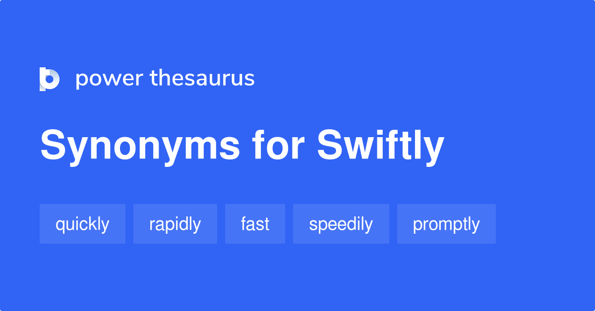  Swift, swiftly, and their synonyms: a contribution to