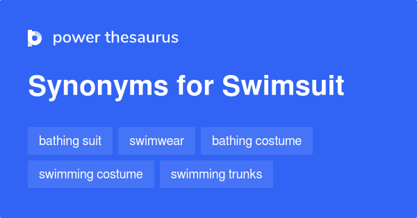 Swimsuit synonyms - 153 Words and Phrases for Swimsuit