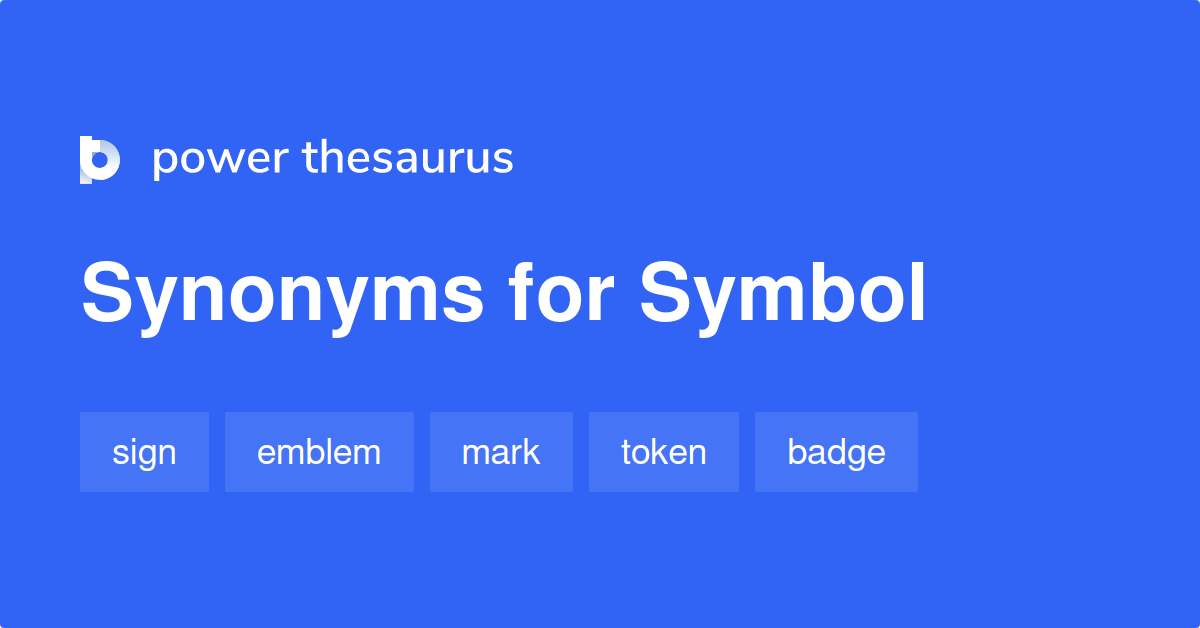 Symbol synonyms - 894 Words and Phrases for Symbol