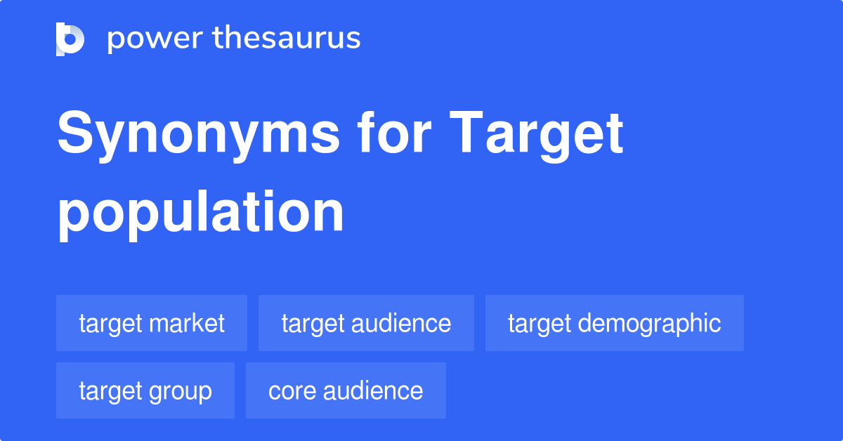 target-population-synonyms-86-words-and-phrases-for-target-population