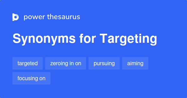 Targeting Synonyms 216 Words And Phrases For Targeting