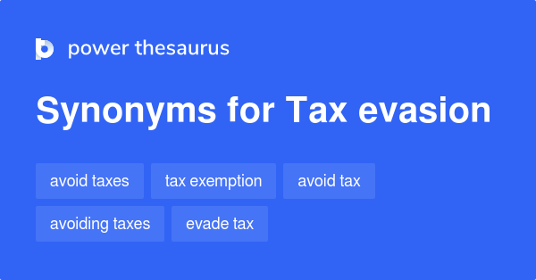 tax-evasion-synonyms-260-words-and-phrases-for-tax-evasion