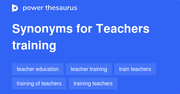 teachers-training-synonyms-18-words-and-phrases-for-teachers-training