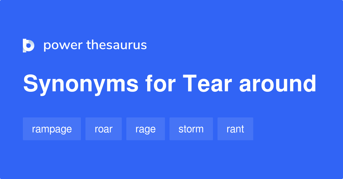 Synonyms For No Tear