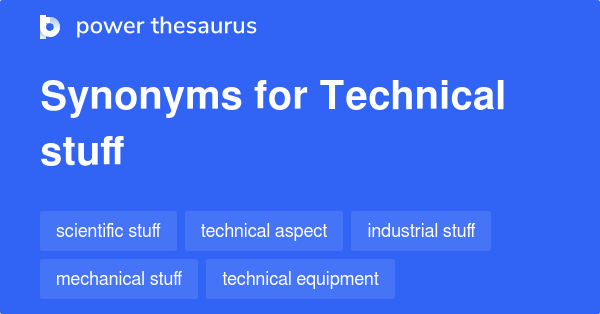 technical-stuff-synonyms-22-words-and-phrases-for-technical-stuff