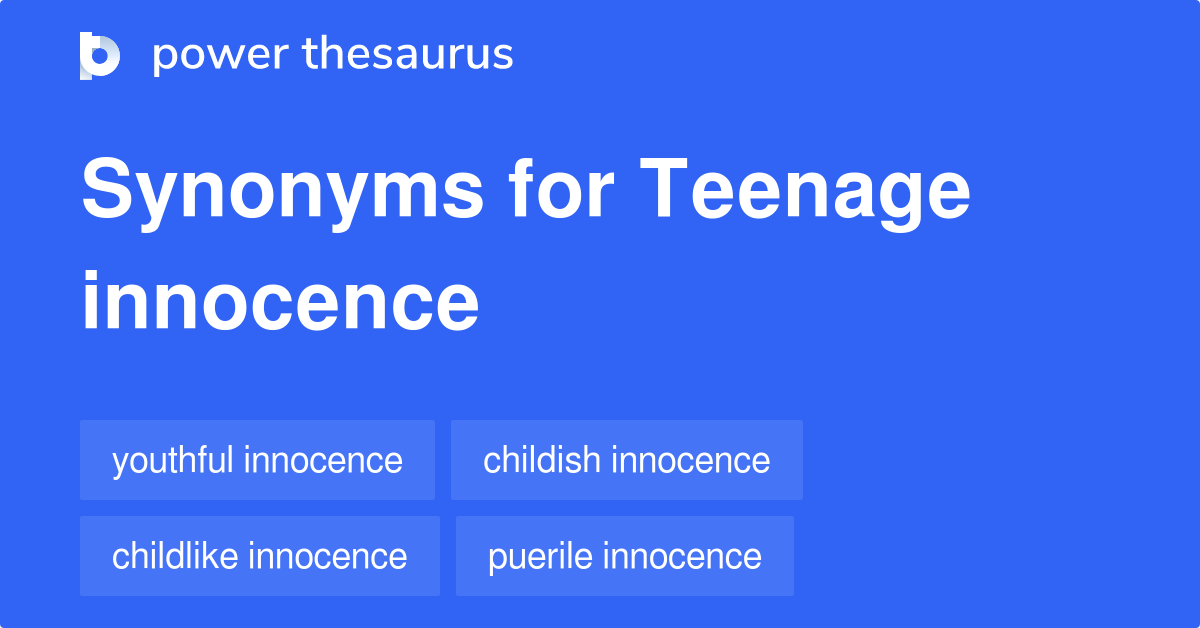 teenage-innocence-synonyms-6-words-and-phrases-for-teenage-innocence