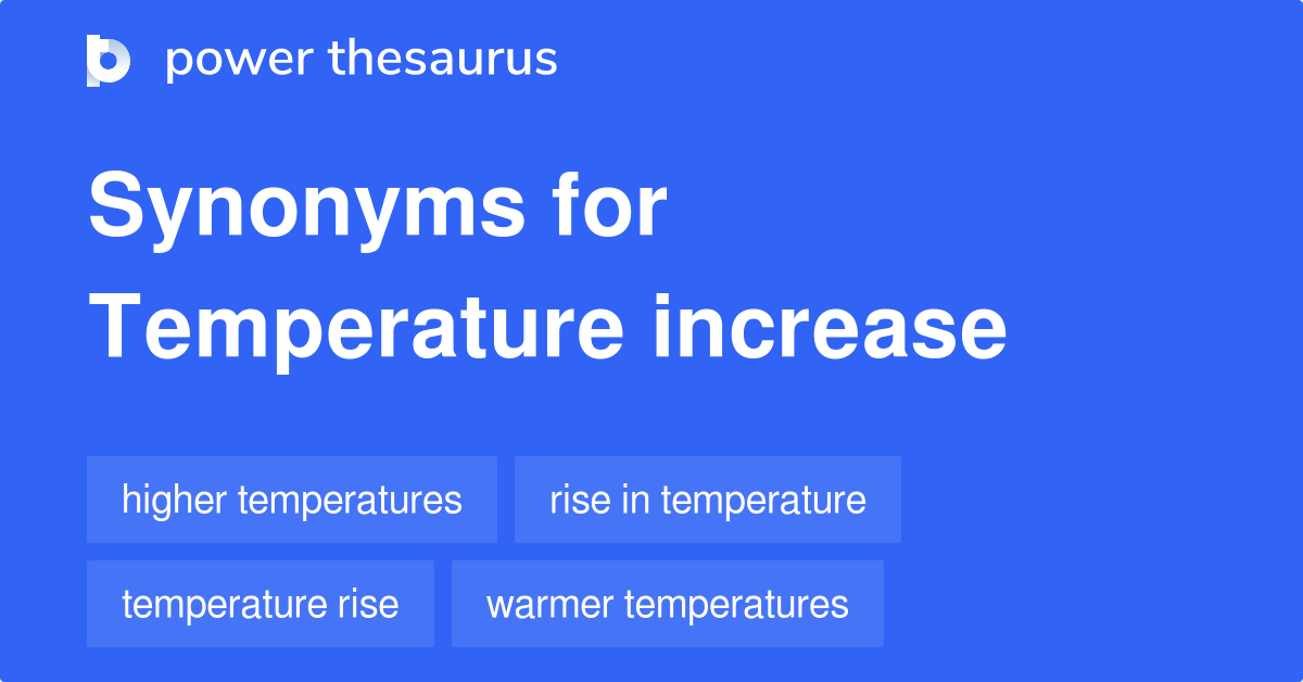 temperature-increase-synonyms-125-words-and-phrases-for-temperature